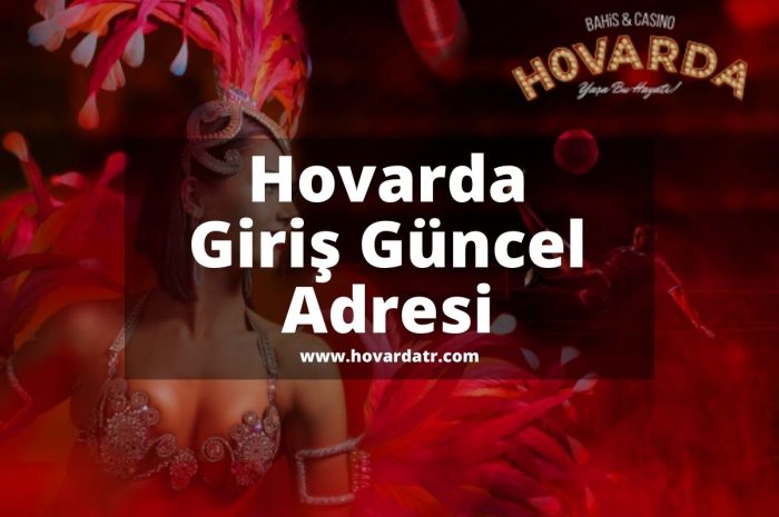 Hovarda Giriş Güncel Adresi