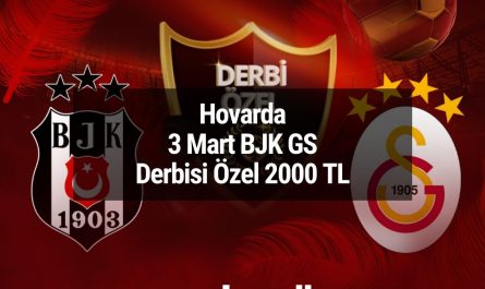 Hovarda 3 mart bjk gs Derbisi Özel 2000 TL