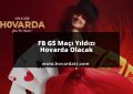 FB GS Maçı